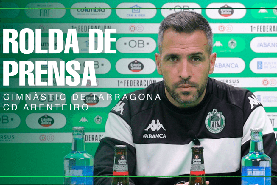 Rueda de prensa partido Gimnàstic de Tarragona - CD Arenteiro